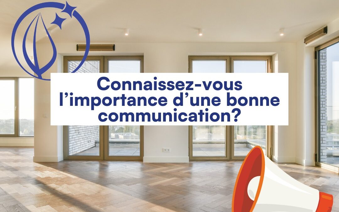 LES TROIS AVANTAGES D’UNE BONNE COMMUNICATION