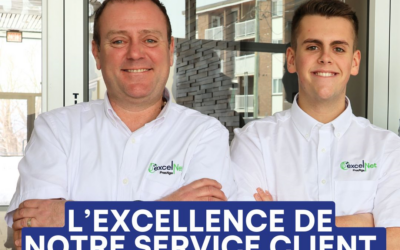 L’EXCELLENCE DE NOTRE SERVICE CLIENT